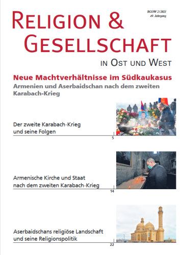 RGOW 2021 02: Neue Machtverhältnisse im Südkaukasus. Armenien und Aserbaidschan nach dem zweiten Karabach-Krieg